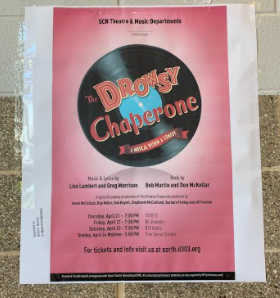 A poster advertising "The Drowsy Chaperone" hangs at North